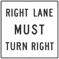 Nmc Right Lane Must Turn Right Sign, TM525K TM525K